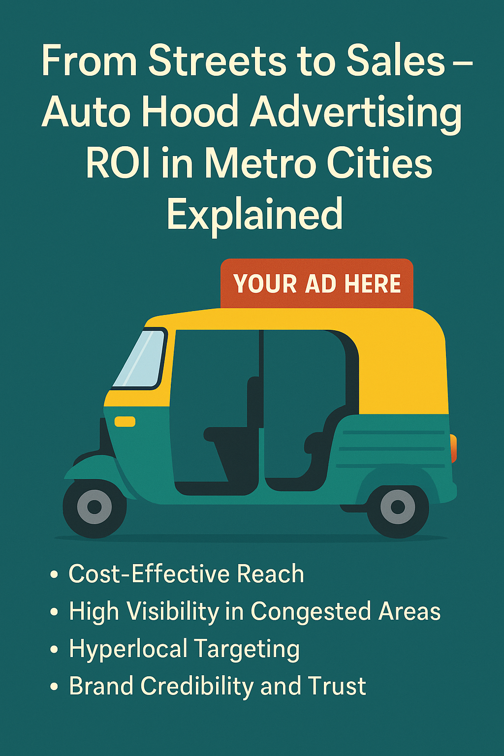 From Streets to Sales - Auto Hood Advertising ROI in Metro Cities Explained